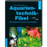 Animalbook Aquarientechnik-Fibel