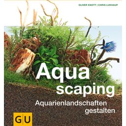 Aquascaping - Aquarienlandschaften gestalten - 1 pz.